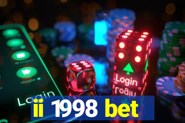 ii 1998 bet